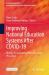 Improving National Education Systems after Covid-19 : Moving Forward after PIRLS 2021 and PISA 2022