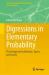 Digressions in Elementary Probability : The Unexpected in Medicine, Sports, and Society