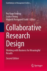 Collaborative Research Design : Working with Business for Meaningful Results