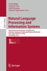 Natural Language Processing and Information Systems : 29th International Conference on Applications of Natural Language to Information Systems, NLDB 2024, Turin, Italy, June 25-27, 2024, Proceedings, Part I