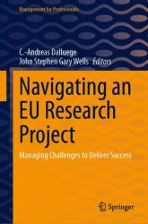 Navigating an EU Research Project : Managing Challenges to Deliver Success