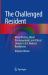 The Challenged Resident : Moral Distress, Moral Disengagement and Ethical Climate in U. S. Medical Residency