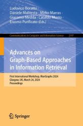 Advances on Graph-Based Approaches in Information Retrieval : First International Workshop, IRonGraphs 2024, Glasgow, UK, March 24, 2024, Proceedings