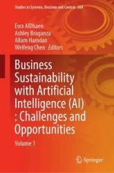 Business Sustainability with Artificial Intelligence (AI) : Challenges and Opportunities