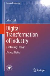 Digital Transformation of Industry : Continuing Change