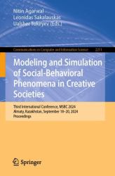 Modeling and Simulation of Social-Behavioral Phenomena in Creative Societies : Third International Conference, MSBC 2024, Almaty, Kazakhstan, September 18-20, 2024, Proceedings