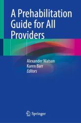 A Prehabilitation Guide for All Providers