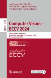 Computer Vision - ECCV 2024 : 18th European Conference, Milan, Italy, September 29-October 4, 2024, Proceedings, Part LXII