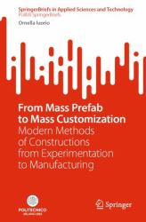 From Mass Prefab to Mass Customization : Modern Methods of Constructions from Experimentation to Manufacturing