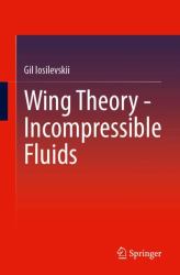 Wing Theory : Incompressible Fluids