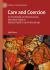 Care and Coercion : An Existential and Psychosocial Narrative Study of Mental Health Care Professionals