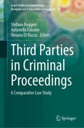 Third Parties in Criminal Proceedings : A Comparative Law Study