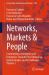 Networks, Markets and People : Communities, Institutions and Enterprises Towards Post-Humanism Epistemologies and AI Challenges, Volume 1