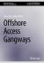 Offshore Access Gangways