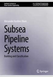 Subsea Pipeline Systems : Building and Classification