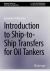 Introduction to Ship-To-Ship Transfers for Oil Tankers