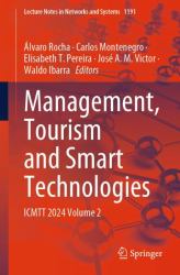 Management, Tourism and Smart Technologies : ICMTT 2024 Volume 2