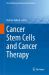 Cancer Stem Cells and Cancer Therapy