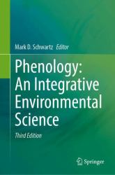 Phenology: an Integrative Environmental Science