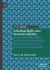 Individual Rights over Economic Equality : How Inalienable Rights and Property Ownership Stand in Opposition to Civil Rights and Equality