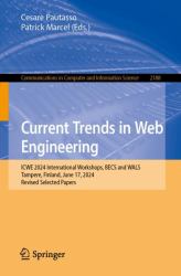 Current Trends in Web Engineering : ICWE 2024 International Workshops, BECS and WALS, Tampere, Finland, June 17, 2024, Revised Selected Papers