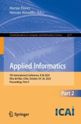 Applied Informatics : 7th International Conference, ICAI 2024, Viña Del Mar, Chile, October 24-26, 2024, Proceedings, Part II