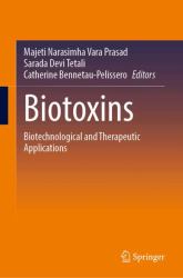 Biotoxins : Biotechnological and Therapeutic Applications