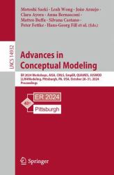 Advances in Conceptual Modeling : 43rd International Conference, ER 2024, Pittsburgh, PA, USA, October 28-31, 2024, Proceedings