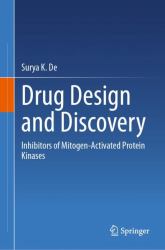 Drug Design and Discovery : Inhibitors of Mitogen-Activated Protein Kinases