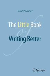 The Little Book of Writing Better