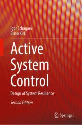 Active System Control : Design of System Resilience