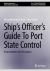 Ship's Officer's Guide to Port State Control : Responsibilities and Procedures