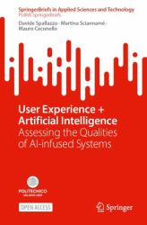 User Experience + Artificial Intelligence : Assessing the Qualities of AI-Infused Systems