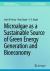 Microalgae As a Sustainable Source of Green Energy Generation and Bioeconomy