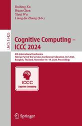 Cognitive Computing - ICCC 2024 : 8th International Conference, Held As Part of the Services Conference Federation, SCF 2024, Bangkok, Thailand, November 16-19, 2024, Proceedings