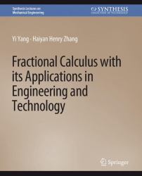 Fractional Calculus with Its Applications in Engineering and Technology