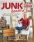 Junk Beautiful: Furniture Refreshed : 30 Clever Furniture Projects to Transform Your Home