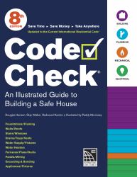 Code Check : An Illustrated Guide to Building a Safe House