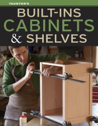 Built-Ins, Cabinets and Shelves