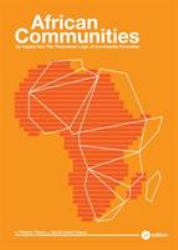 African Communities : An Inquiry into the Theoretical Logic of Community Formation