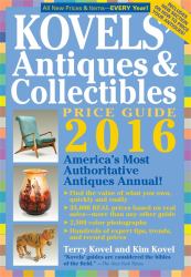 Kovels' Antiques & Collectibles Price Guide 2016