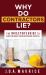 Why Do Contractors Lie? : The INVESTOR's GUIDE to Hire the Right Contractor for Success