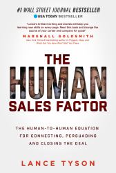 The Human Sales Factor : The H2H Equation for Connecting, Persuading, and Closing the Deal