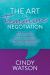 The Art of Feminine Negotiation : How to Get What You Want from the Boardroom to the Bedroom