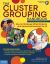 The Cluster Grouping Handbook : How to Challenge Gifted Students and Improve Achievement for All