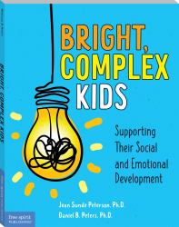 Bright, Complex Kids : Supporting Their Social and Emotional Development