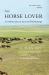 The Horse Lover : A Cowboy's Quest to Save the Wild Mustangs