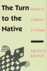 The Turn to the Native : Studies in Criticism & Culture