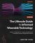 The Ultimate Guide to Informed Wearable Technology : A Hands-On Approach for Creating Wearables from Prototype to Purpose Using Arduino Systems