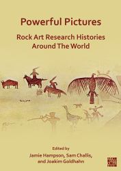 Powerful Pictures: Rock Art Research Histories Around the World